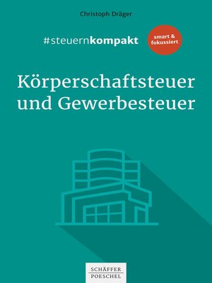 cover image of #steuernkompakt Körperschaftsteuer und Gewerbesteuer